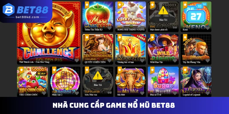 Nhà cung cấp game nổ hũ Bet88